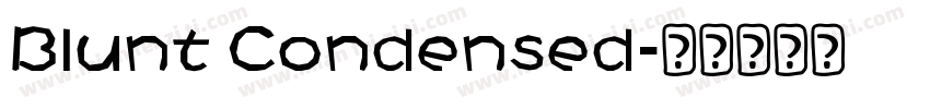 Blunt Condensed字体转换